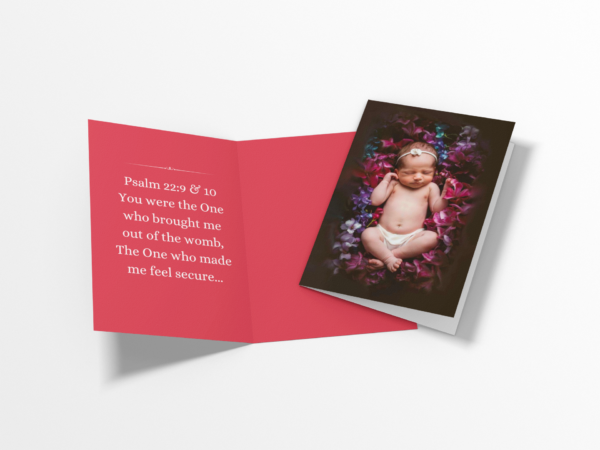 Baby girl "Psalm 22:9 & 10 You were the One who brought me out of the womb, The One who made me feel secure...” Small A6